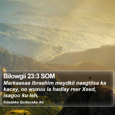 Bilowgii 23:3 SOM Bible Verse Image