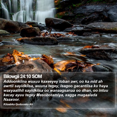 Bilowgii 24:10 SOM Bible Verse Image