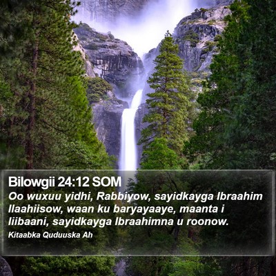 Bilowgii 24:12 SOM Bible Verse Image