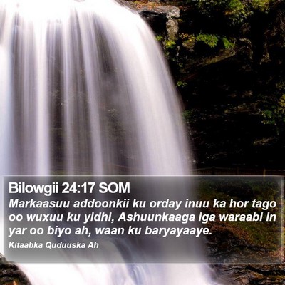 Bilowgii 24:17 SOM Bible Verse Image
