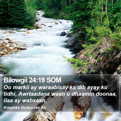 Bilowgii 24:19 SOM Bible Verse Image
