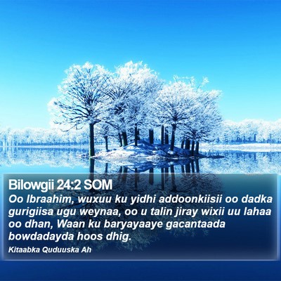 Bilowgii 24:2 SOM Bible Verse Image