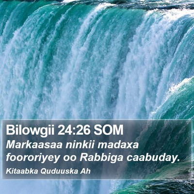 Bilowgii 24:26 SOM Bible Verse Image