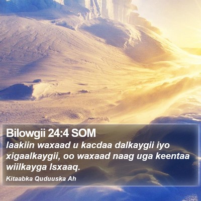 Bilowgii 24:4 SOM Bible Verse Image