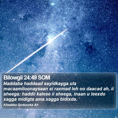 Bilowgii 24:49 SOM Bible Verse Image