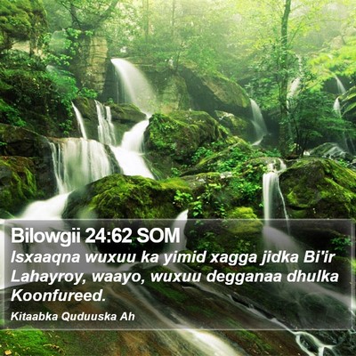 Bilowgii 24:62 SOM Bible Verse Image