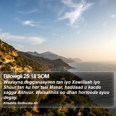 Bilowgii 25:18 SOM Bible Verse Image