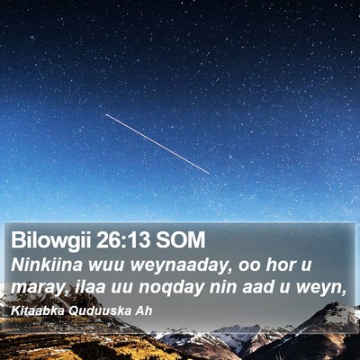Bilowgii 26:13 SOM Bible Verse Image