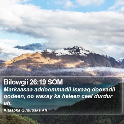 Bilowgii 26:19 SOM Bible Verse Image