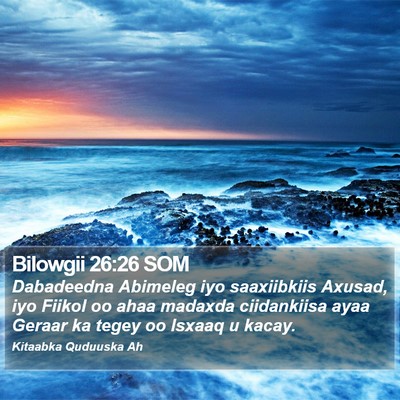 Bilowgii 26:26 SOM Bible Verse Image