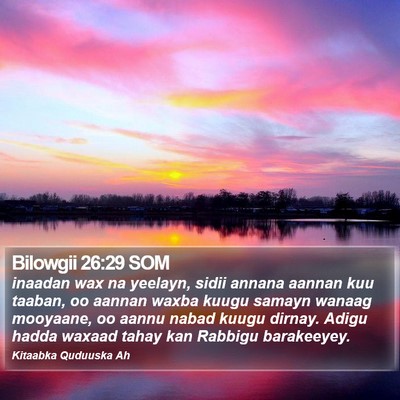 Bilowgii 26:29 SOM Bible Verse Image