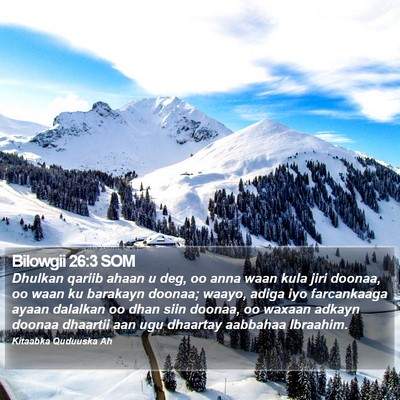 Bilowgii 26:3 SOM Bible Verse Image