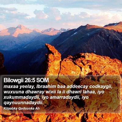 Bilowgii 26:5 SOM Bible Verse Image
