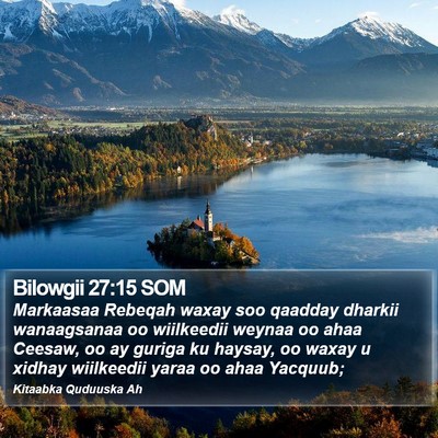 Bilowgii 27:15 SOM Bible Verse Image