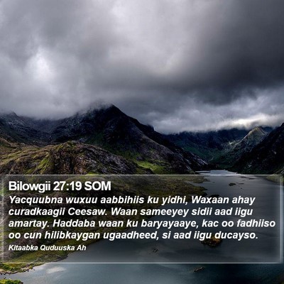 Bilowgii 27:19 SOM Bible Verse Image