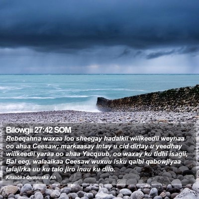 Bilowgii 27:42 SOM Bible Verse Image