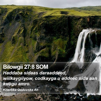 Bilowgii 27:8 SOM Bible Verse Image