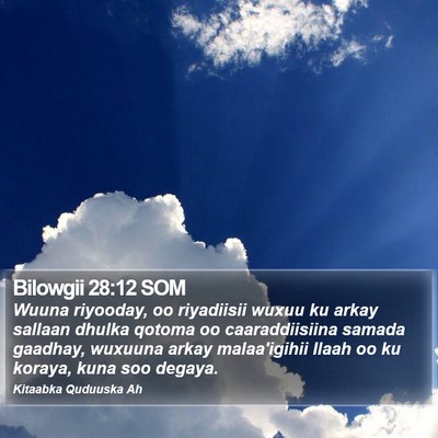 Bilowgii 28:12 SOM Bible Verse Image