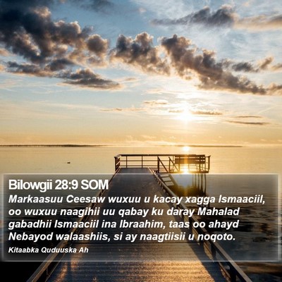 Bilowgii 28:9 SOM Bible Verse Image