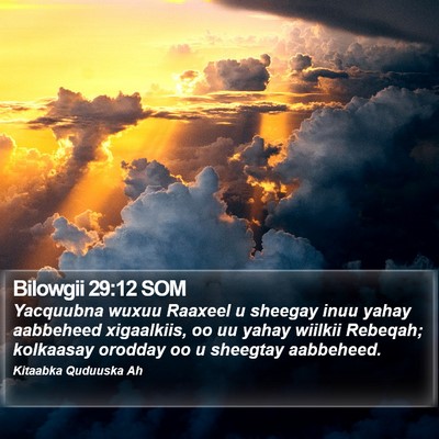 Bilowgii 29:12 SOM Bible Verse Image