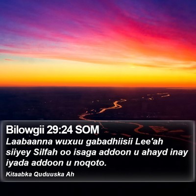 Bilowgii 29:24 SOM Bible Verse Image