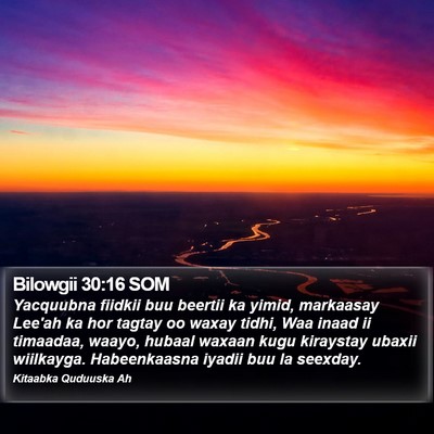 Bilowgii 30:16 SOM Bible Verse Image