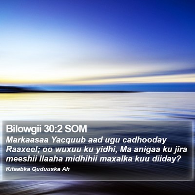 Bilowgii 30:2 SOM Bible Verse Image