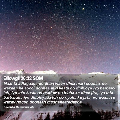 Bilowgii 30:32 SOM Bible Verse Image