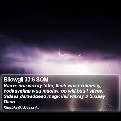 Bilowgii 30:6 SOM Bible Verse Image