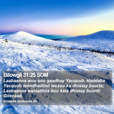 Bilowgii 31:25 SOM Bible Verse Image