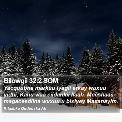 Bilowgii 32:2 SOM Bible Verse Image