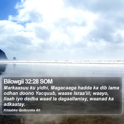 Bilowgii 32:28 SOM Bible Verse Image