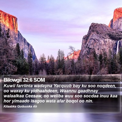 Bilowgii 32:6 SOM Bible Verse Image