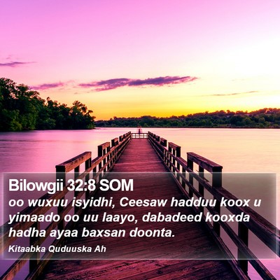 Bilowgii 32:8 SOM Bible Verse Image