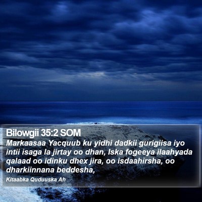 Bilowgii 35:2 SOM Bible Verse Image