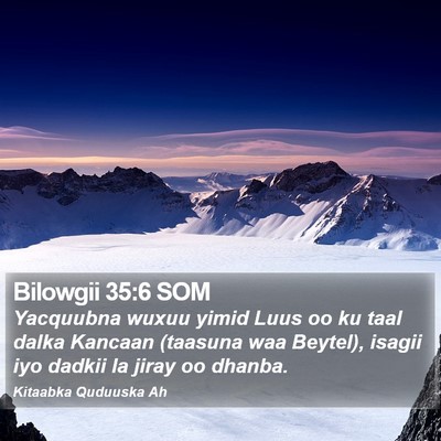 Bilowgii 35:6 SOM Bible Verse Image