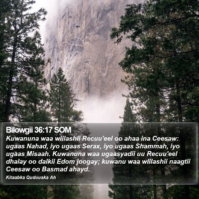 Bilowgii 36:17 SOM Bible Verse Image