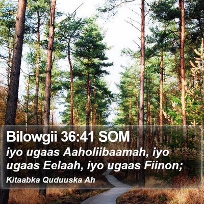 Bilowgii 36:41 SOM Bible Verse Image