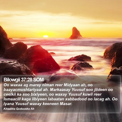 Bilowgii 37:28 SOM Bible Verse Image