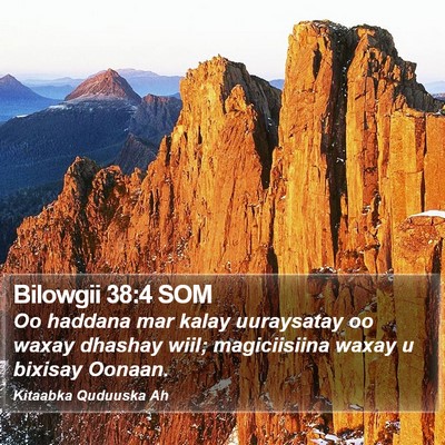 Bilowgii 38:4 SOM Bible Verse Image