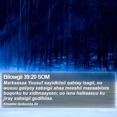 Bilowgii 39:20 SOM Bible Verse Image