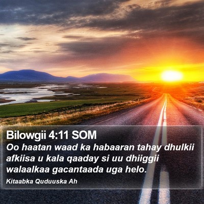 Bilowgii 4:11 SOM Bible Verse Image
