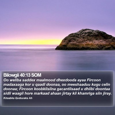 Bilowgii 40:13 SOM Bible Verse Image