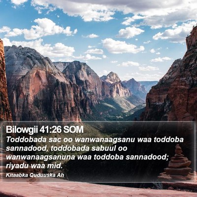 Bilowgii 41:26 SOM Bible Verse Image