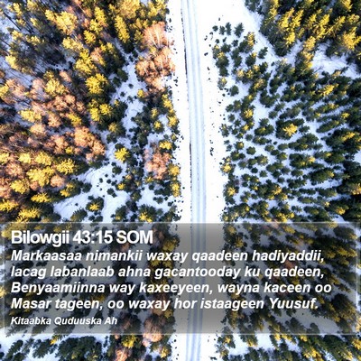 Bilowgii 43:15 SOM Bible Verse Image