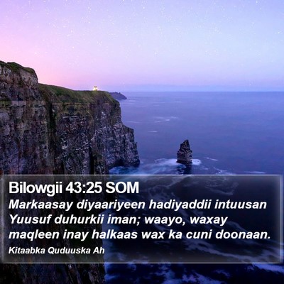 Bilowgii 43:25 SOM Bible Verse Image