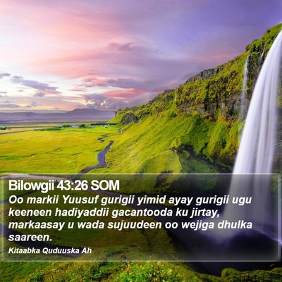 Bilowgii 43:26 SOM Bible Verse Image