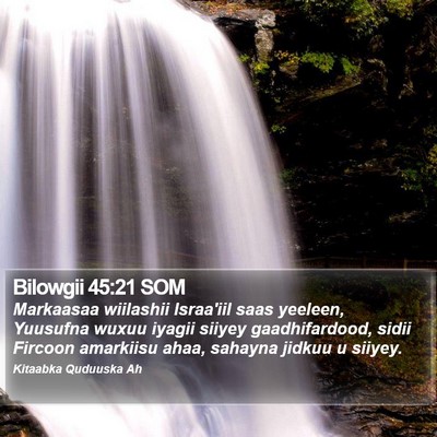 Bilowgii 45:21 SOM Bible Verse Image