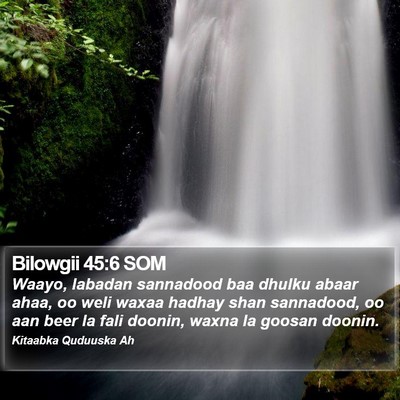 Bilowgii 45:6 SOM Bible Verse Image