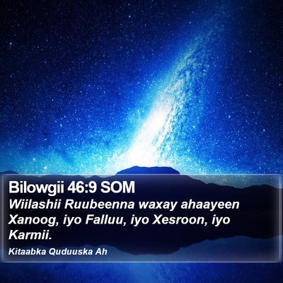 Bilowgii 46:9 SOM Bible Verse Image